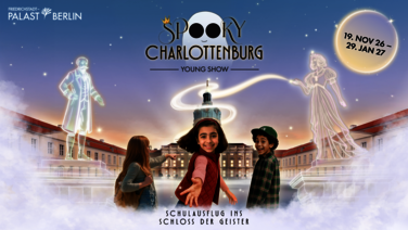 © Friedrichstadt-Palast Spooky Charlottenburg