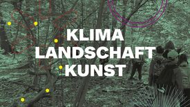 Klima – Landschaft – Kunst. Kulturelle Bildung im Anthropozän