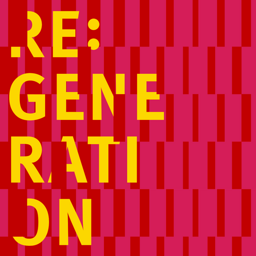 Visual für die Ausstellung Re:Generation