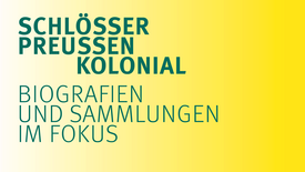 Schlösser. Preußen. Kolonial.